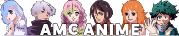 AMC ANIME