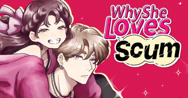 Manga Up! Global Adds Why She Loves Scum Manga – News