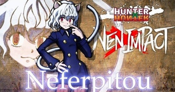 Hunter x Hunter Nen x Impact Fighting Game Adds Neferpitou on October 16 – News