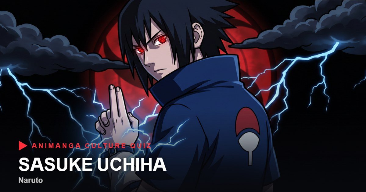 Sasuke Uchiha from Naruto quiz cover