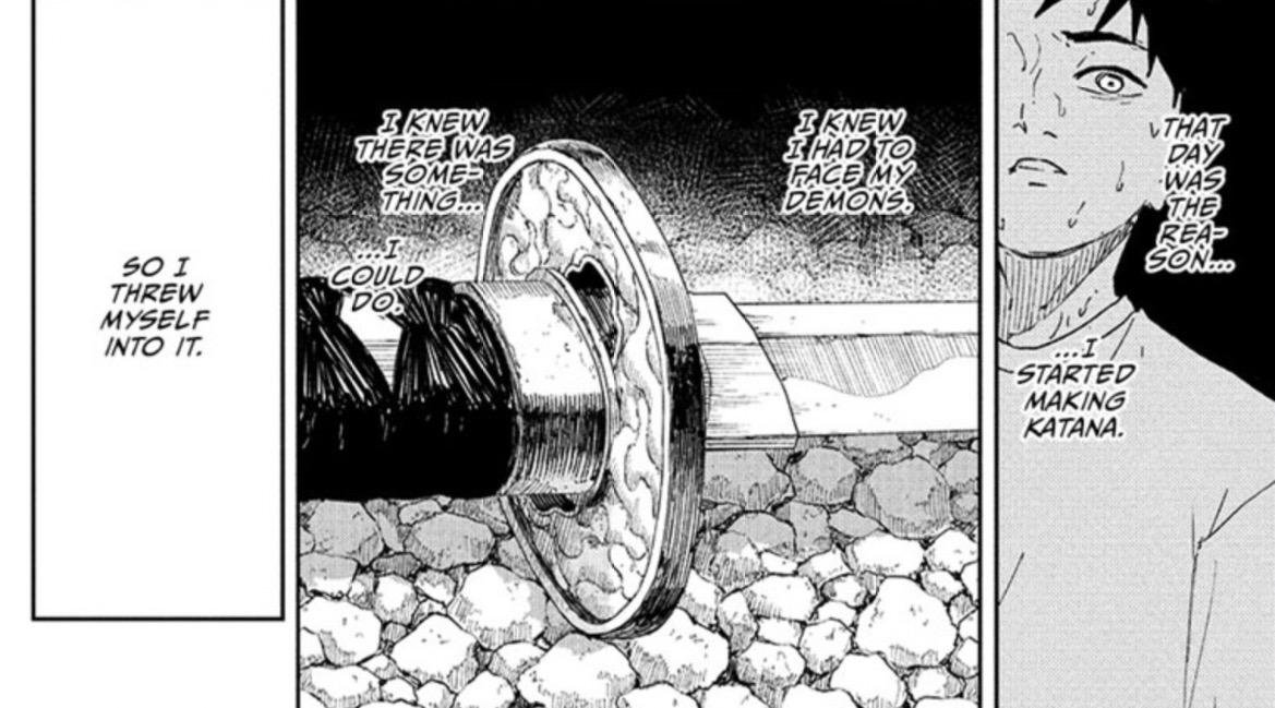 Kunishige narrates that he threw himself into the work and started making katana in the Kagurabachi flashback