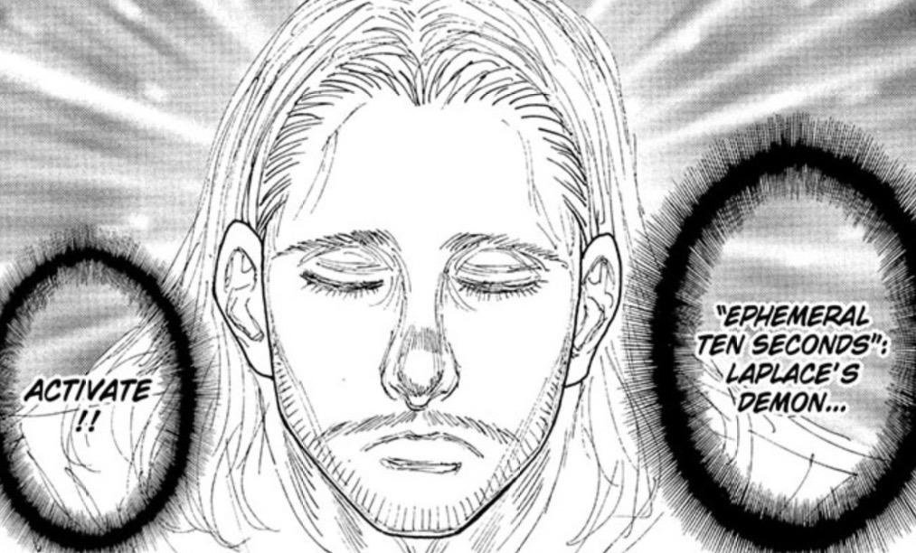 Tserriednich activating Ephemeral Ten Seconds, Laplace’s Demon, in Hunter x Hunter 420